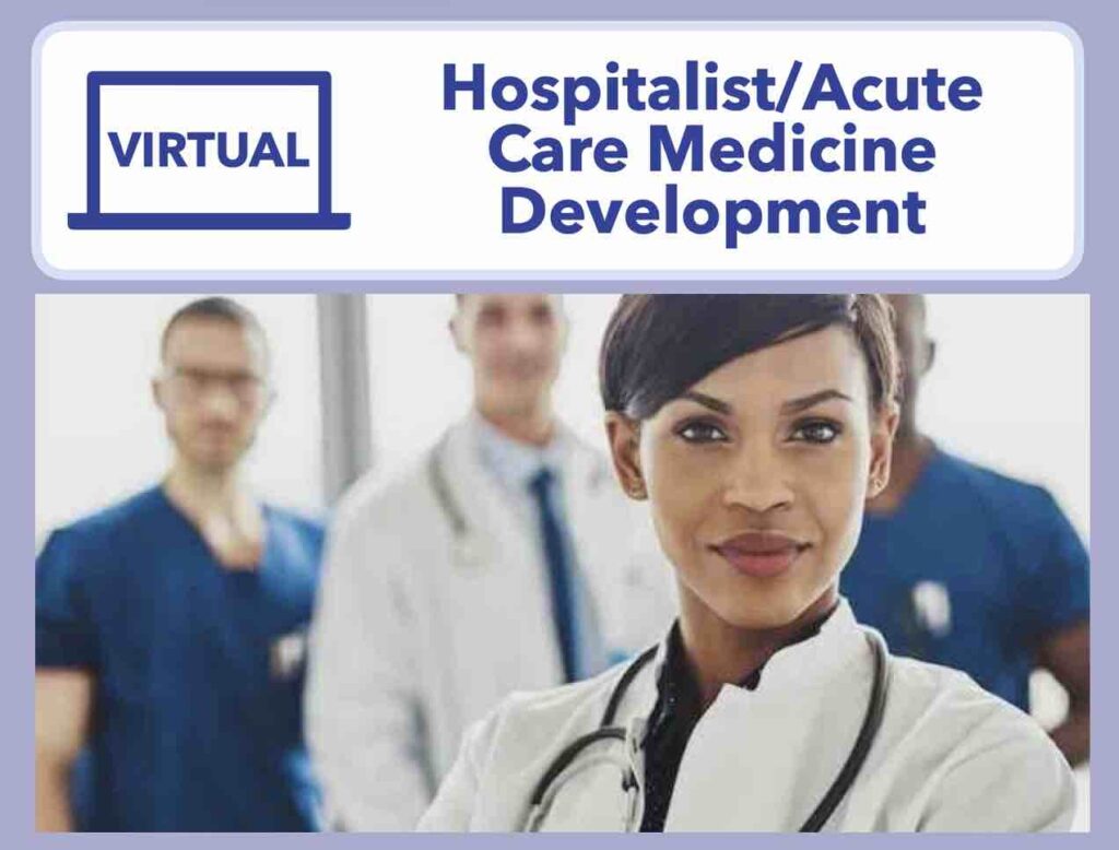Hospitalist Acute Care Medicine Development