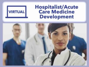 Hospitalist Acute Care Medicine Development